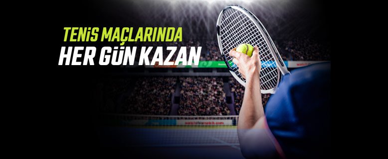 Tenis Maçlarıyla Her Gün 25 TL Bedava Bahis